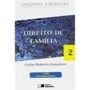 direito de  familia / sinopses juridicas / vol. 2-carlos roberto goncalves