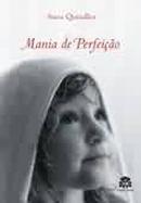 MANIA DE PERFEIO-ANNA QUINDLEN
