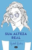 Sua Alteza Real-Rachel Hawkins