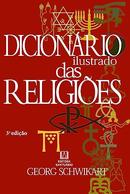 DICIONRIO ILUSTRADO DAS RELIGIES-GEORG SCHWIKART