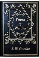 Fausto / Werther-J. W. Goethe