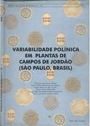 Variabilidade Polnica em Plantas de Campos de Jordo (So Paulo Brasil)-Therezinha sant1anna melhem / E Outros