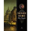 Sherlock Holmes - Edio Completa Romances e Contos-Arthur Conan Doyle Sherlock Holmes