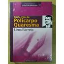 triste fim de policarpo quaresma / coleo grandes mestres da literatura brasileira-lima barreto