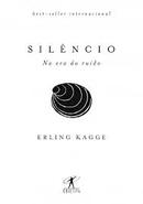 Silencio na Era do Ruido-Erling Kagge