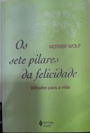 Os Sete Pilares da Felicidade-Notker Wolf