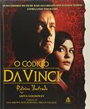 O CDIGO DA VINCI - ROTEIRO ILUSTRADO-AKIVA GOLDSMAN / Prefcios de Dan Brown, Ron Howard e Brian Grazer