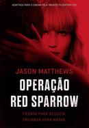 Operao Red Sparrow-Jason Matthews