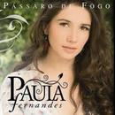 Paula Fernandes-Pssaro de fogo