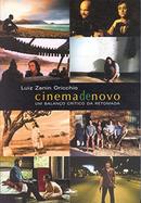 Cinema de Novo  UM BALANCO CRITICO DA RETOMADA-Luiz Zanin Oricchio