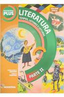literatura / tempos leitores e leituras / parte ii / volume nico / moderna plus-maria luiza m. abaurre / marcela pontara