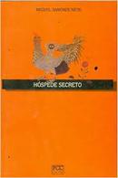 Hspede Secreto-Miguel Sanches Neto