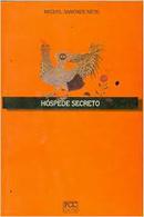 Hspede Secreto-Miguel Sanches Neto