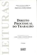 direito processual do trabalho / srie leituras jurdicas / provas e concursos-carla teresa martins romar