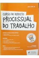 Curso de Direito Processual do Trabalho-jose cairo jr.