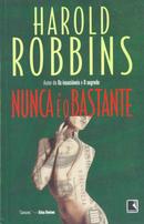 Nunca  o Bastante-Harold Robbins