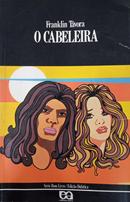 O Cabelereira / Srie Bom Livro-Franklin Tvora