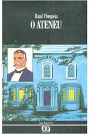 O Ateneu / Srie Bom Livro-Raul Pompia