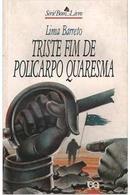 Triste fim de policarpo quaresma / serie bom livro-lima barreto