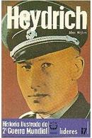 Heydrich / lderes 17 /  histria ilustrada da 2 guerra mundial-alan wykes