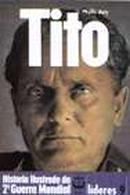 Dito / lderes 9 / coleo histria ilustrada da 2 guerra mundial-phyllis auty