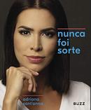 nunca foi sorte-adriana santanna