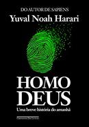 HOMO DEUS / Uma breve histria do amanh-Yuval Noah Harari