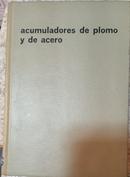 Acumuladores de Plomo y de Acero-Erich Witte