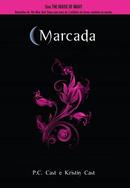 Marcada / srie the house of night / livro 1-P.C. Cast / Kristin Cast
