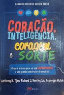 Corao, inteligncia, coregem e sorte-anthony k. tjan / richard J. harrington / tsun-yan hsieh