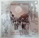 Luar em Curityba / registros da histria da sociedade thalia-ktia schultz
