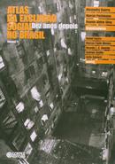 Atlas da Excluso Social no Brasil / Volume 1 / Dez Anos Depois-Alexandre Guerra / Mrcio Pochmann / e outros ORANIZADORES