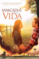 Marcados Pela Vida-Lourdes Marconato / Espirito Luiz Gustavo