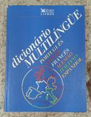 DICIONARIO MULTILINGUE / PORTUGUES / INGLES / FRANCES / ALEMAO / ITALIANO / ESPANHOL-EDITORA READERS DIGEST LIVROS