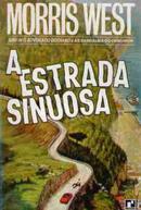 A ESTRADA SINUOSA -MORRIS WEST