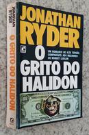 O Grito do Halidon-Jonathan Ryder