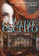 Estava Escrito-Maurcio de Castro / Espirito Hermes