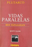 Vidas Paralelas / BIOI IIAPAVVEVOI quarto volume-PLUTARCO