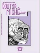 Doutor Mich / o cirurgio prostituto-Seor galda