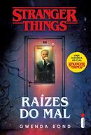 Stranger Things razes do mal-Gwenda Bond