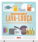 Cozinhando no lava-loua-Lisa Casali