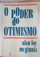O Poder do Otimismo-ALAN LOY MCGINNIS