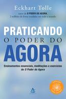 Praticando o poder do Agora-Eckhart Tolle