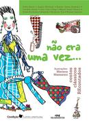 No Era Uma Vez...  - Adela Basch / Angelo Machado / Beatriz G