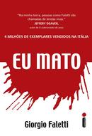 Eu Mato-GIORGIO FALETTI