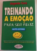 Treinando a Emocao para Ser Feliz-Augusto Cury