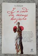 E a Cada Dia Menos Boazinha-UTE EHRHARDT