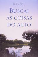 Buscai As Coisas do Alto-Padre Lo
