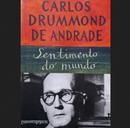 Sentimento do Mundo-Carlos Drummond de Andrade