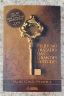 Pequeno Tratado das Grandes Virtudes-Andr Comte Sponville